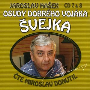 Osudy dobrého vojáka Švejka - Díl druhý - Na frontě. Kapitola druhá (pokračovaní) - Ráno po výslechu na policejní strážnici