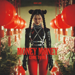 Money Money Come To Me