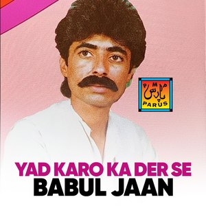 Yad Karo Ka Der Se
