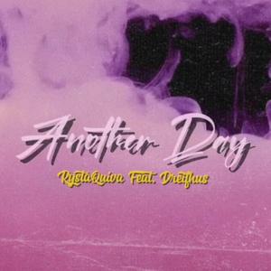 Another Day (feat. Dreifhus)