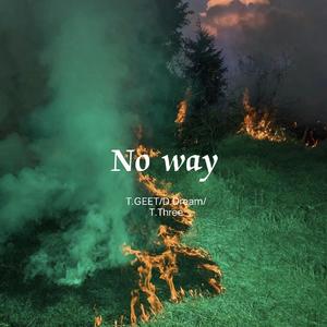 No Way (Prod By Lv9)