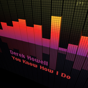 You Know How I Do (Original Mix)