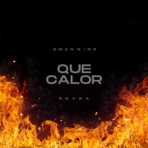 Que Calor (feat. Dmannino)