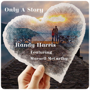 Only a Story (feat. Marnell McCarthy)