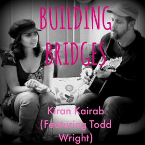 Building Bridges (feat. Todd Wright)