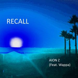 Recall (feat. Wappa)