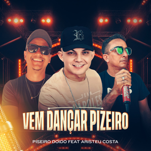 Vem Dançar Piseiro