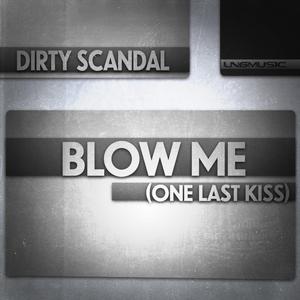 Blow Me (One Last Kiss) [Max Kinscheck Remix]