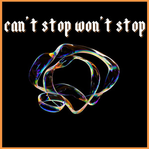 Can't Stop Won't Stop (伴奏版)