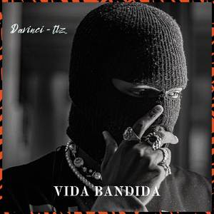 Vida Bandida