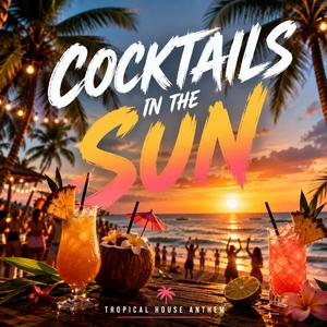 Cocktails in the Sun