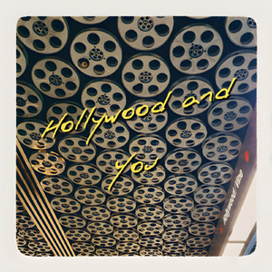 Hollywood and You