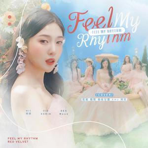 Feel My Rhythm中文版-Red Velvet