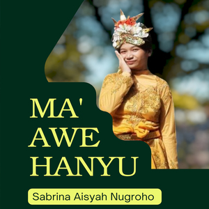 Ma' Awe Hanyu