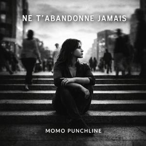 Ne t'abandonne jamais