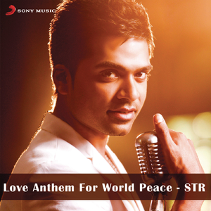 Love Anthem For World Peace - STR