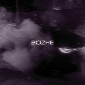 BOZHE (Slowed)