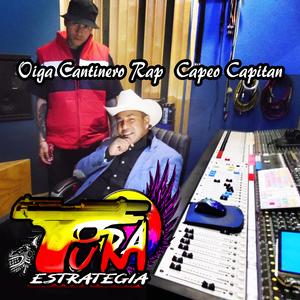 Oiga Cantinero Rap Capeo Capitan