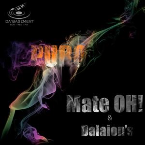 Puro (feat. Mate OH! & Dalaion's)