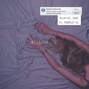 Without U [Prod by.何维鑫]