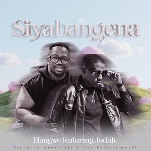 Siyabangena (feat. Judah)