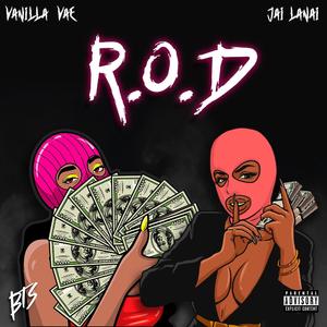 R.O.D. (feat. Vae Vanilla & Jai Lanai)