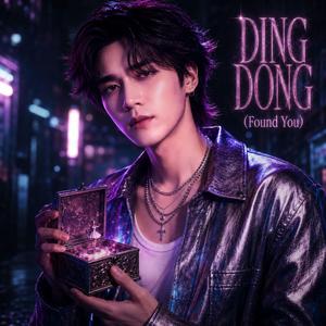 DING DONG (Found You)