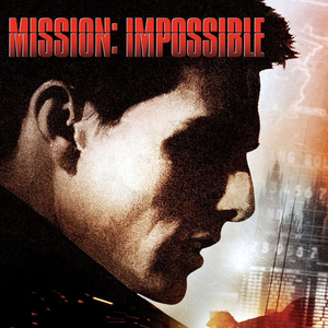 碟中谍（Mission Impossible）