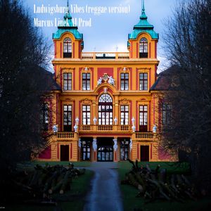 Ludwigsburg Vibes (Reggae)