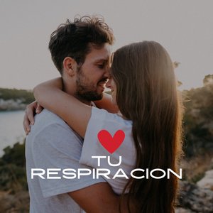 Tu Respiracion