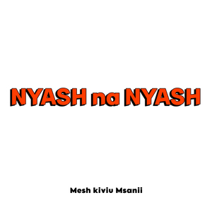 Nyash Na Nyash