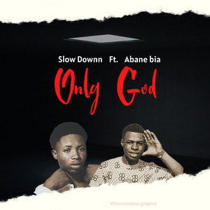 Only God