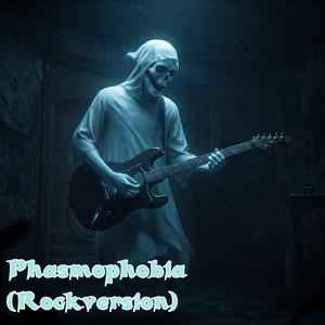 Phasmophobia (Rockversion)
