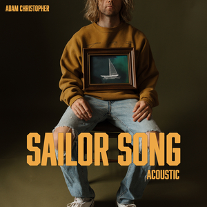 Sailor Song (Acoustic)