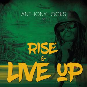Rise & Live Up
