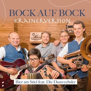 Bock auf Bock (feat. Die Duawechsler & Korbinian Sicklinger) (Krainer Version)