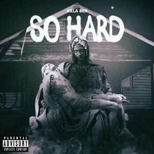 So Hard