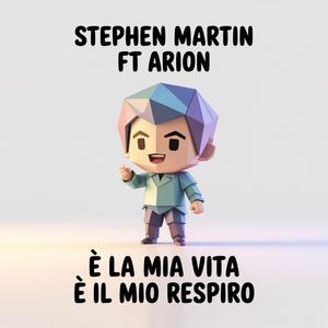 È la mia vita è il mio respiro (feat. Arion)