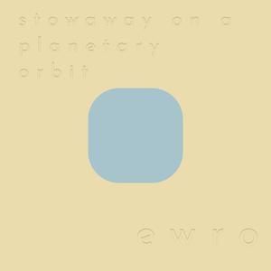 Stowaway on a Planetary Orbit