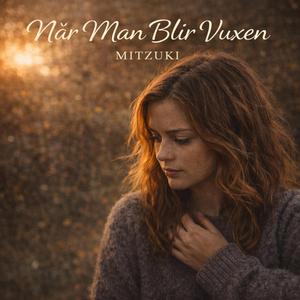 När Man Blir Vuxen