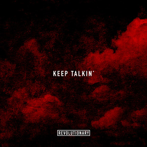 Keep Talkin'