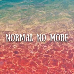 Normal No More (纯音乐)