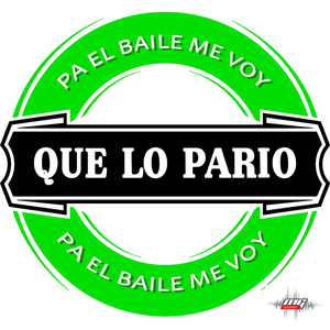 Pa el Baile Me Voy