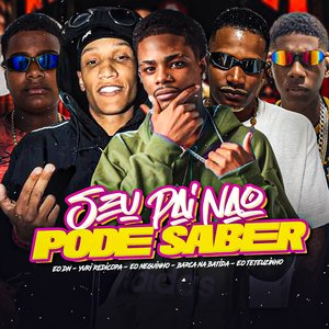 Seu Pai Não Pode Saber