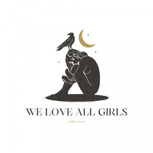 We Love All Girls