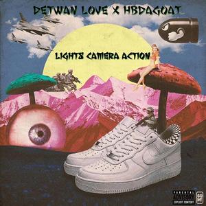 Lights Camera Action (feat. Detwan Love)