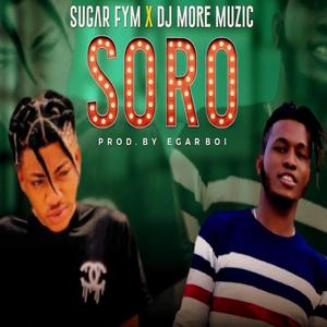 Soro (feat. Sugar FYM)
