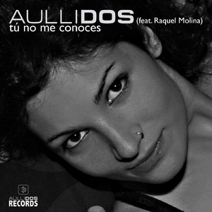 Tú No Me Conoces (feat. Raquel Molina)