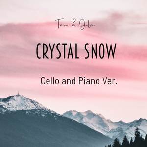 Crystal Snow (Cello and Piano Version)