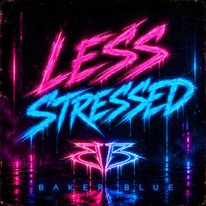 Less Stressed